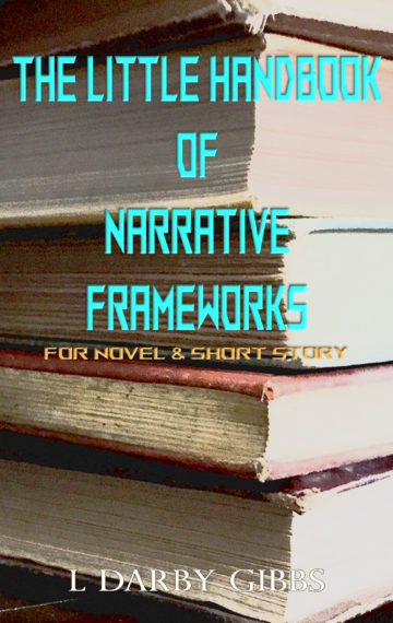 The Little Handbook of Narrative Frameworks