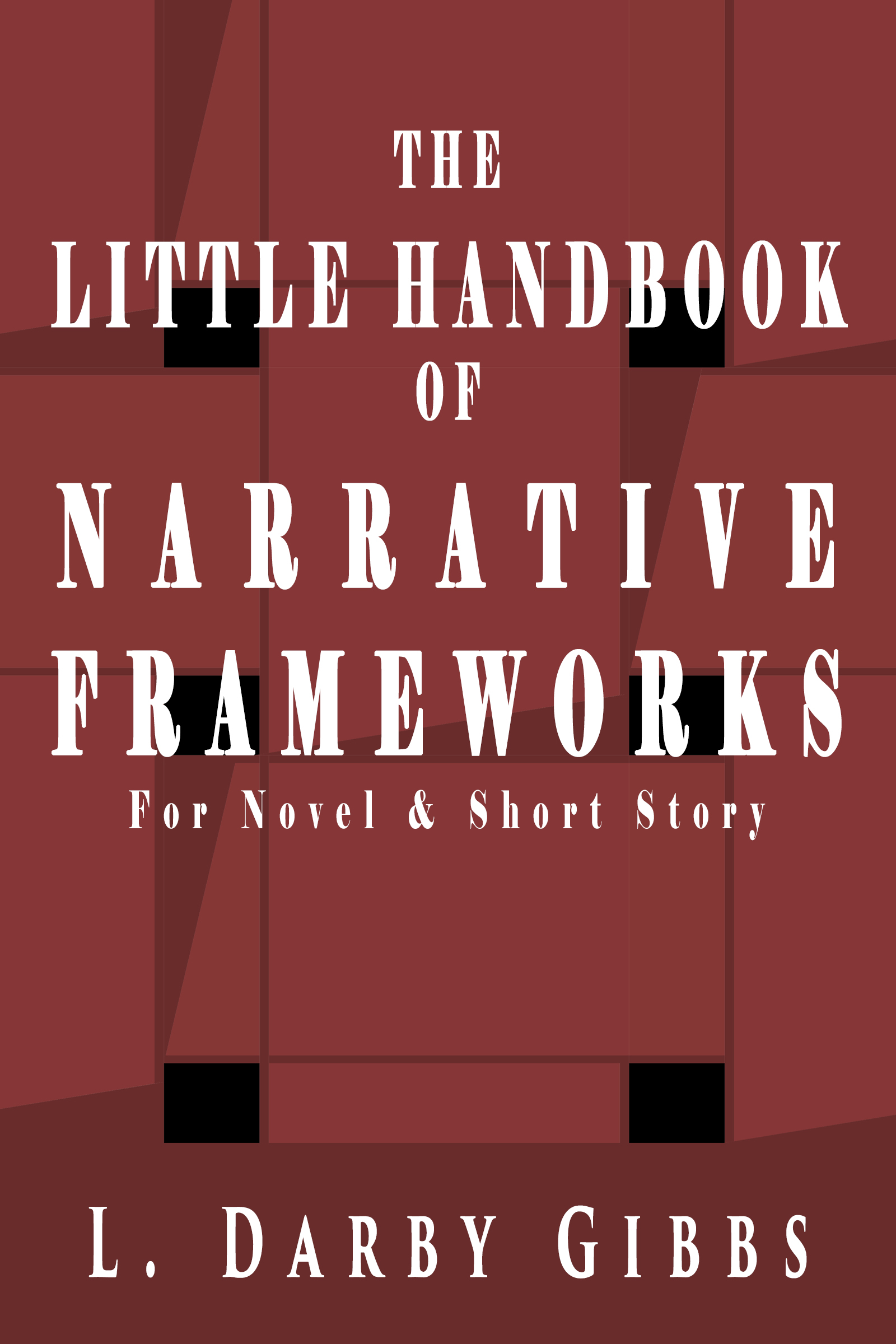 LHNF ebook cover 2025 final Cover The Little Handbook of Narrative Frameworks